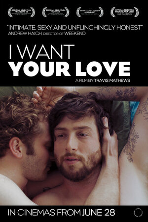 Постер: (Я хочу твоей любви, 2012 - вся информация о фильме на FilmNavi.ru