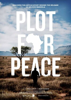 Постер: (Plot for Peace, 2013 - вся информация о фильме на FilmNavi.ru