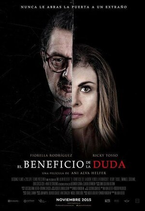 Постер: (El Beneficio de la Duda, 2015 - вся информация о фильме на FilmNavi.ru