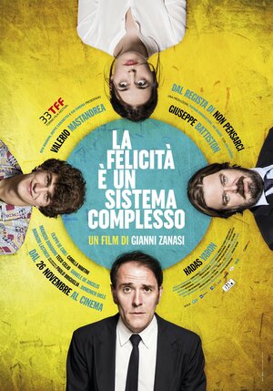 Постер: (La felicità è un sistema complesso, 2015 - вся информация о фильме на FilmNavi.ru