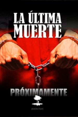 Постер: (Последняя смерть, 2011 - вся информация о фильме на FilmNavi.ru