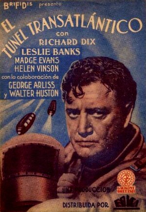 Постер: (Трансатлантический туннель, 1935 - вся информация о фильме на FilmNavi.ru