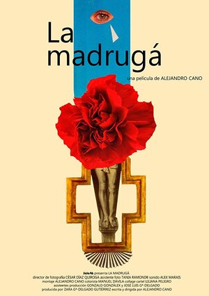 Постер: (La Madrugá, 2016 - вся информация о фильме на FilmNavi.ru