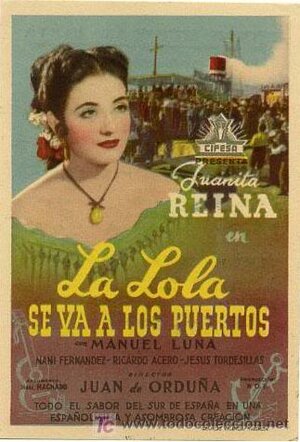 Постер: (La Lola se va a los puertos, 1947 - вся информация о фильме на FilmNavi.ru