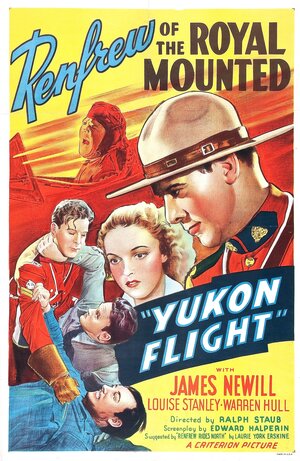 Постер: (Yukon Flight, 1940 - вся информация о фильме на FilmNavi.ru