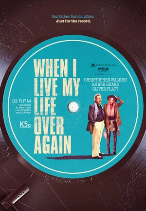 Постер: (Когда я снова проживу свою жизнь, 2015 - вся информация о фильме на FilmNavi.ru