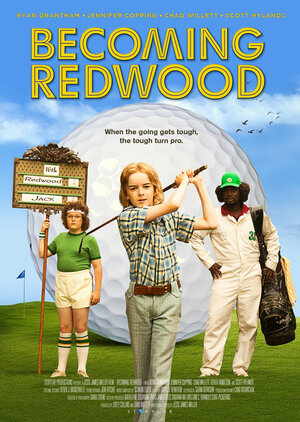 Постер: (Becoming Redwood, 2012 - вся информация о фильме на FilmNavi.ru