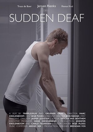 Постер: (Sudden Deaf, 2017 - вся информация о фильме на FilmNavi.ru