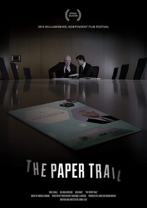Постер: (The Paper Trail, 2014 - вся информация о фильме на FilmNavi.ru