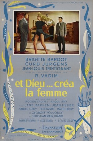 Постер: (И бог создал женщину, 1956 - вся информация о фильме на FilmNavi.ru