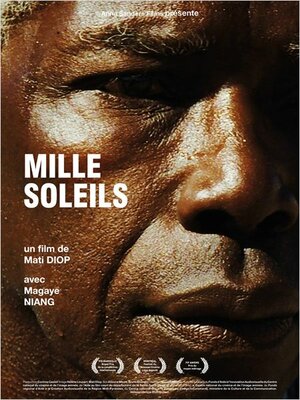 Постер: (Mille soleils, 2013 - вся информация о фильме на FilmNavi.ru
