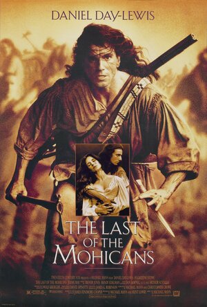 Последний из могикан (1992) — постеры фильма — Кинопоиск