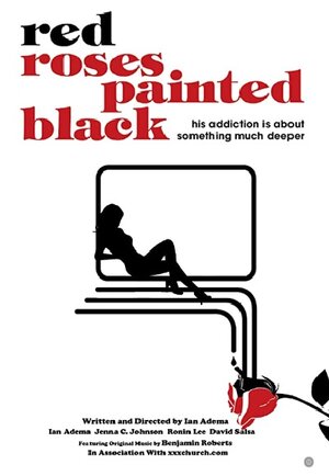 Постер: (Red Roses Painted Black, 2018 - вся информация о фильме на FilmNavi.ru