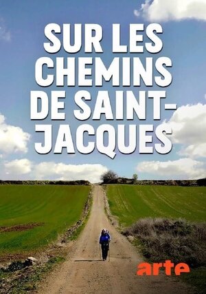 Постер: (Auf dem Jakobsweg - Bis zum Ende der Welt, 2020 - вся информация о фильме на FilmNavi.ru