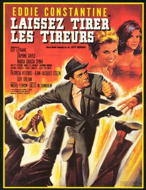 Постер: (Laissez tirer les tireurs, 1964 - вся информация о фильме на FilmNavi.ru
