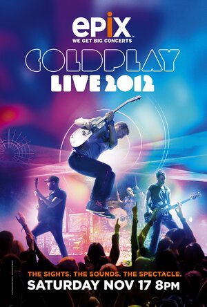 Постер: (Coldplay Live 2012, 2012 - вся информация о фильме на FilmNavi.ru