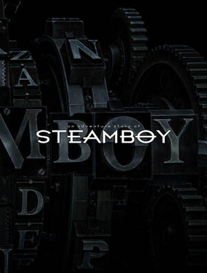 Постер: (Стимбой, 2004 - вся информация о мультфильме на FilmNavi.ru