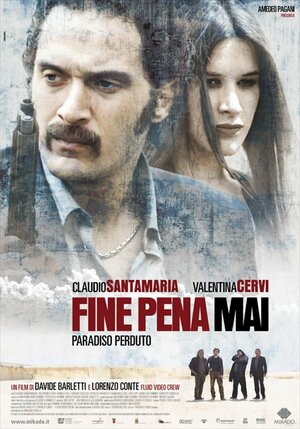 Постер: (Fine pena mai: Paradiso perduto, 2008 - вся информация о фильме на FilmNavi.ru