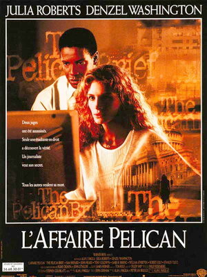 Постер: (Дело о пеликанах, 1993 - вся информация о фильме на FilmNavi.ru