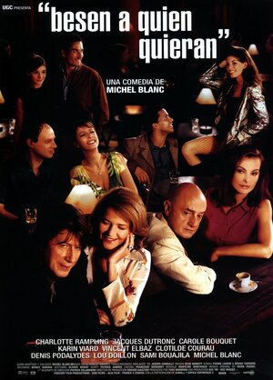 Постер: (Целуй, кого хочешь, 2002 - вся информация о фильме на FilmNavi.ru