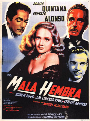 Постер: (Mala hembra, 1950 - вся информация о фильме на FilmNavi.ru
