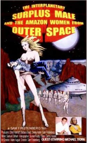Постер: (The Interplanetary Surplus Male and Amazon Women of Outer Space, 2003 - вся информация о фильме на FilmNavi.ru