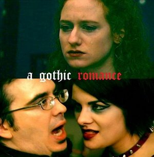Постер: (A Gothic Romance, 2004 - вся информация о фильме на FilmNavi.ru