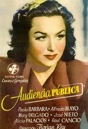 Постер: (Audiencia pública, 1946 - вся информация о фильме на FilmNavi.ru