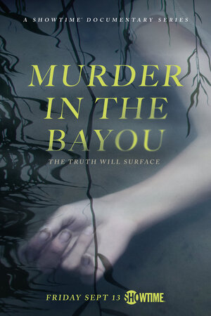 Постер: (Murder in the Bayou, 2019 - вся информация о фильме на FilmNavi.ru