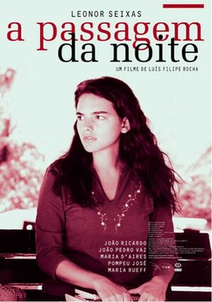 Постер: (A Passagem da Noite, 2003 - вся информация о фильме на FilmNavi.ru