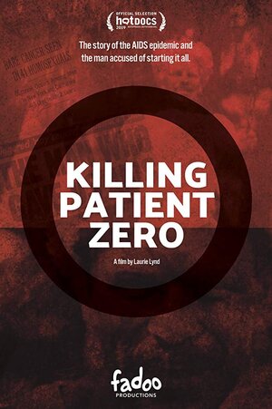 Постер: (Killing Patient Zero, 2019 - вся информация о фильме на FilmNavi.ru