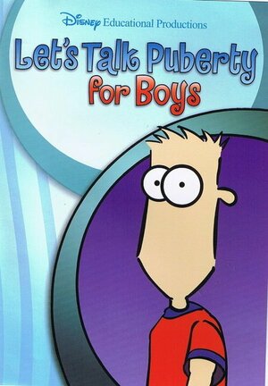 Постер: (Let's Talk Puberty for Boys, 2006 - вся информация о мультфильме на FilmNavi.ru