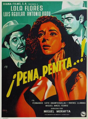 Постер: (¡Ay, pena, penita, pena!, 1953 - вся информация о фильме на FilmNavi.ru