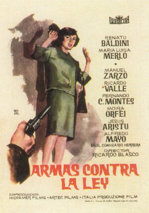Постер: (Armas contra la ley, 1961 - вся информация о фильме на FilmNavi.ru