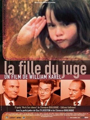 Постер: (La fille du juge, 2006 - вся информация о фильме на FilmNavi.ru