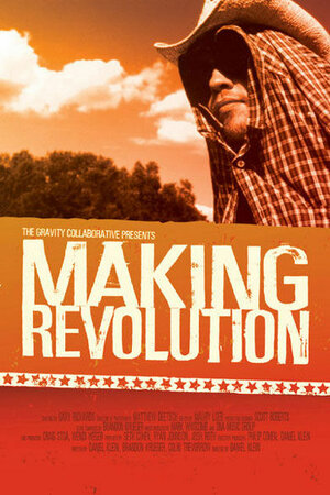 Постер: (Making Revolution, 2003 - вся информация о фильме на FilmNavi.ru