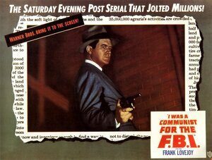 Постер: (Я был коммунистом для ФБР, 1951 - вся информация о фильме на FilmNavi.ru