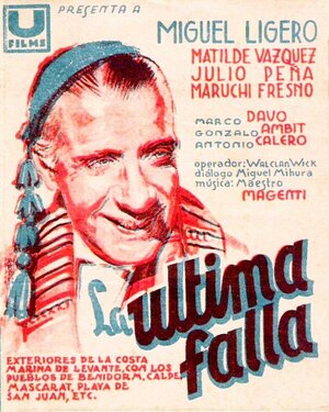 Постер: (La última falla, 1940 - вся информация о фильме на FilmNavi.ru