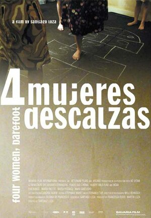 Постер: (Cuatro mujeres descalzas, 2005 - вся информация о фильме на FilmNavi.ru