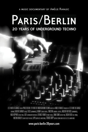 Постер: (Paris/Berlin: 20 Years of Underground Techno, 2012 - вся информация о фильме на FilmNavi.ru