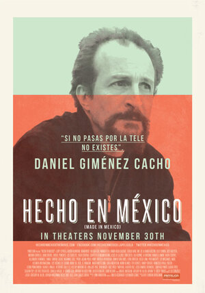 Постер: (Сделано в Мексике, 2012 - вся информация о фильме на FilmNavi.ru