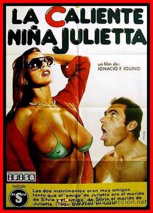Постер: (La caliente niña Julietta, 1981 - вся информация о фильме на FilmNavi.ru