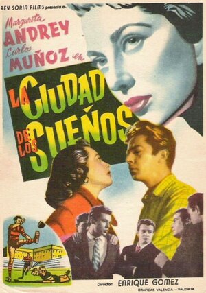 Постер: (La ciudad de los sueños, 1954 - вся информация о фильме на FilmNavi.ru