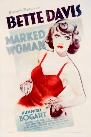 Постер: (Меченая женщина, 1937 - вся информация о фильме на FilmNavi.ru