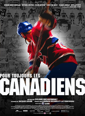 Постер: («Канадиенс» навсегда!, 2009 - вся информация о фильме на FilmNavi.ru