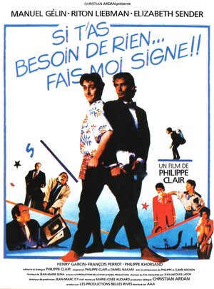 Постер: (Si t'as besoin de rien, fais-moi signe, 1986 - вся информация о фильме на FilmNavi.ru