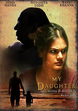Постер: (My Daughter, 2017 - вся информация о фильме на FilmNavi.ru