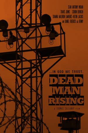 Постер: (Dead Man Rising, 2016 - вся информация о фильме на FilmNavi.ru