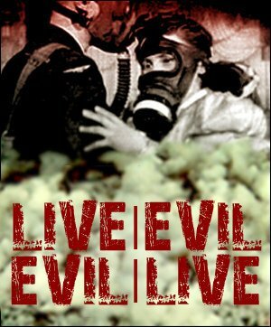 Постер: (Live/Evil - Evil/Live, 2005 - вся информация о фильме на FilmNavi.ru