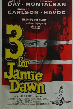 Постер: (Three for Jamie Dawn, 1956 - вся информация о фильме на FilmNavi.ru